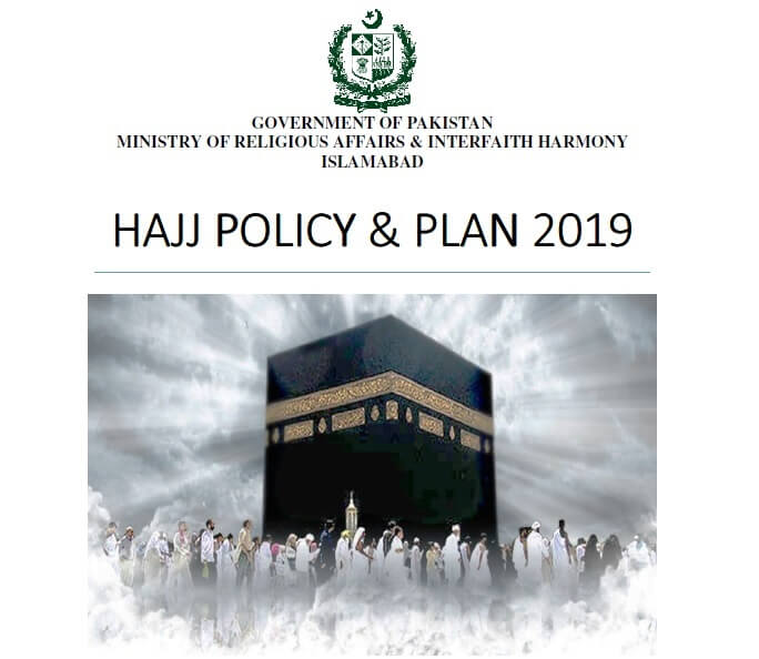 Hajj Policy and Plan 2019-Salient Features of Hajj Policy SALIENT FEATURES OF THE HAJJ POLICY AND PLAN- 2019