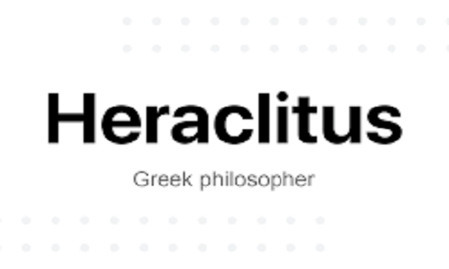 Heraclitus of Ephesus-Greek Philosopher-Urdu